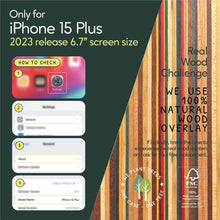 Load image into Gallery viewer, iPhone 15 plus eco-friendly case. We use real natural wood overlay.