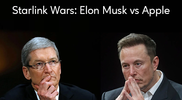 Starlink Wars: Elon Musk vs Apple in the Battle for Satellite Supremacy
