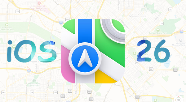 Apple Maps in iOS 26: Smarter, More Helpful, and Just in Time
